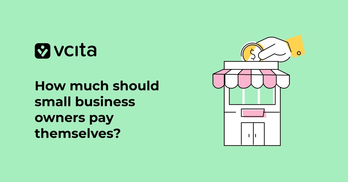 How much should small business owners pay themselves?