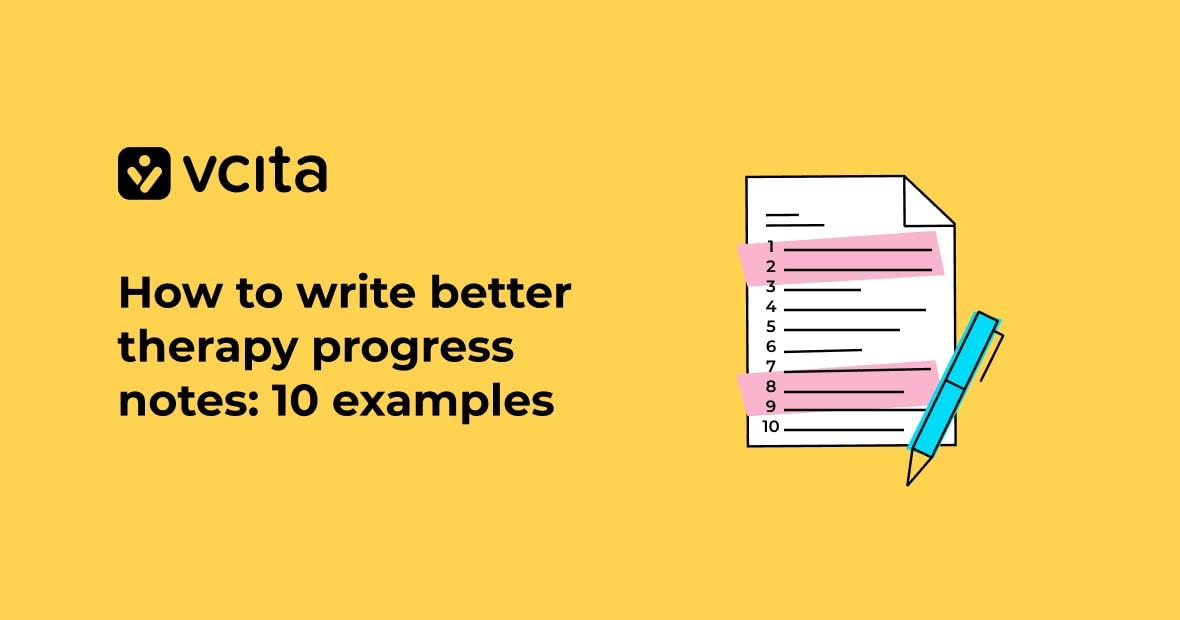 How to write better therapy progress notes: 10 examples