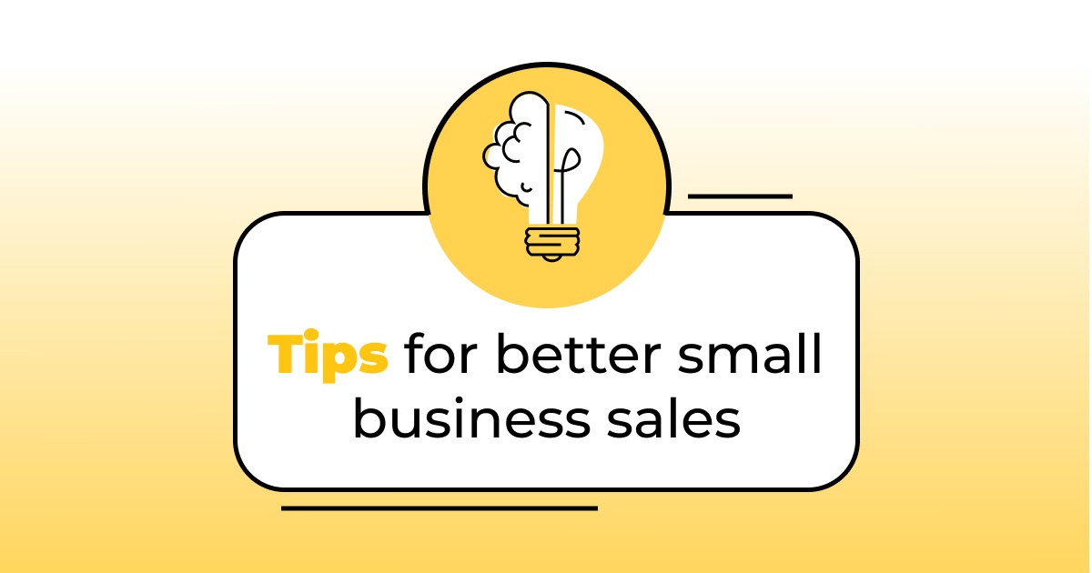 7 Tips for better small business sales