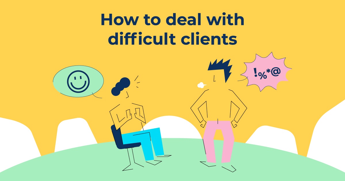 How to deal with difficult clients as a small business