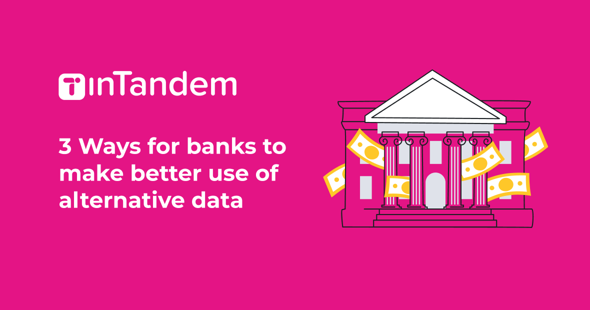 3 Tips for banks to make better use of alternative data on small businesses