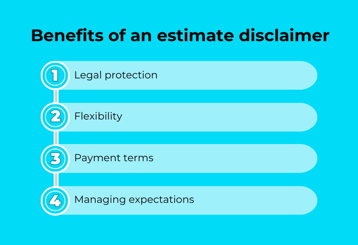 Benefits of an estimate disclaimer