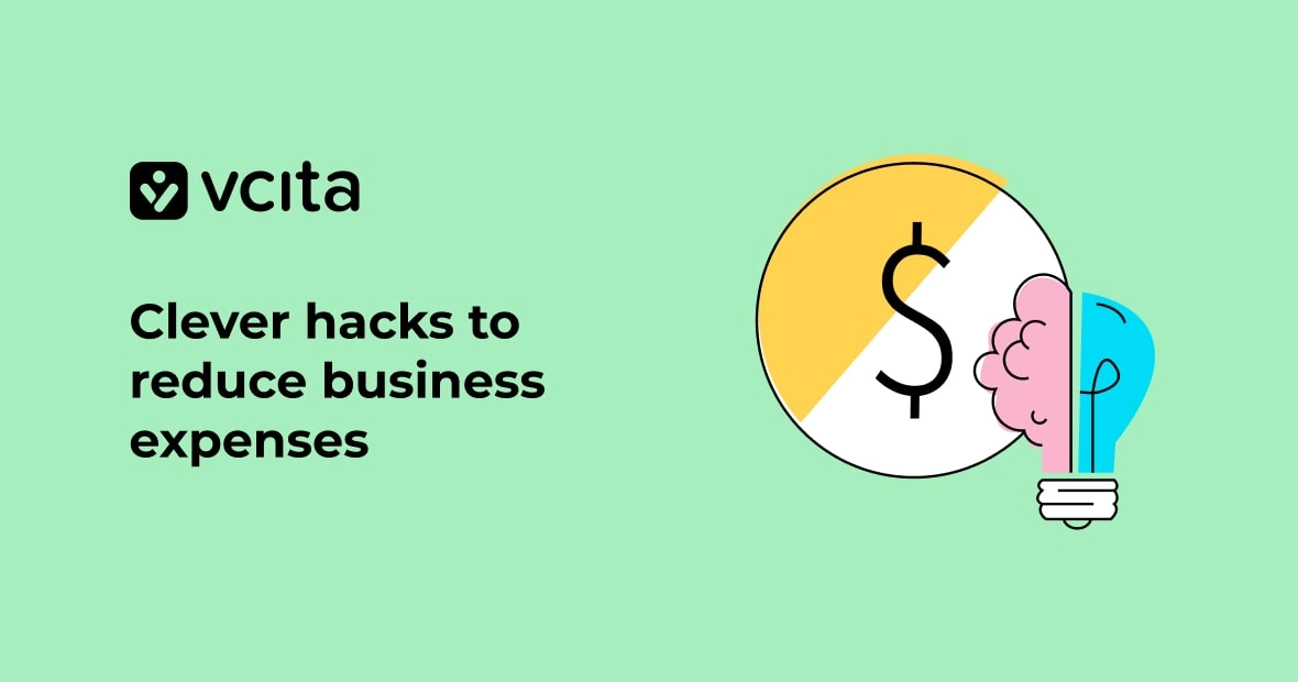 Clever hacks to reduce business expenses and increase cash flow
