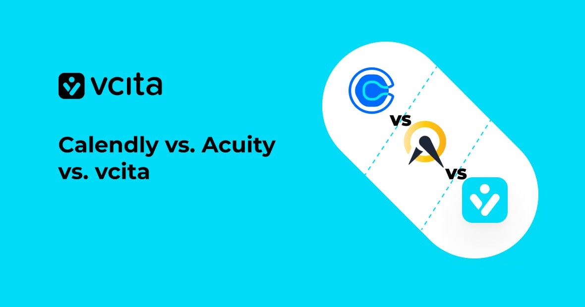 Choosing the best scheduling software: calendly vs. acuity vs. vcita