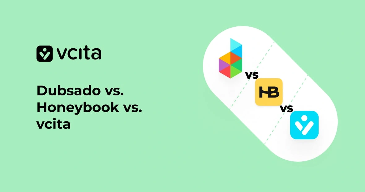 Dubsado Vs. HoneyBook Vs. vcita: Choosing the Right Client Management Tool