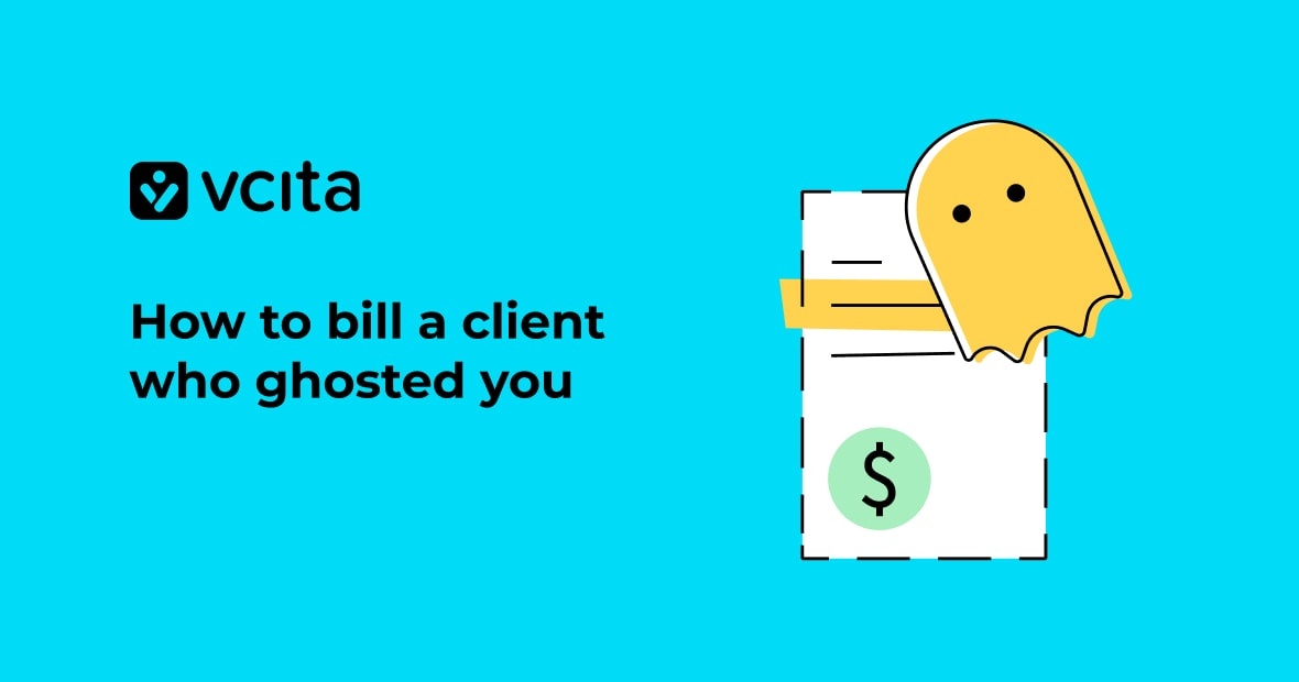 How to bill a client who ghosted you after the work was done