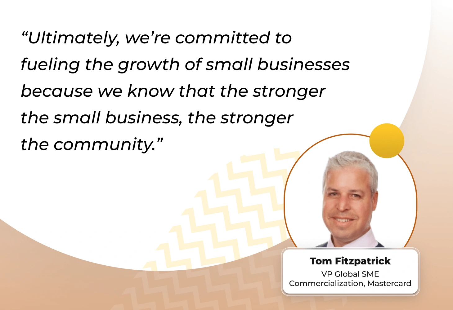 Tom Fitzpatrick, Mastercard quote