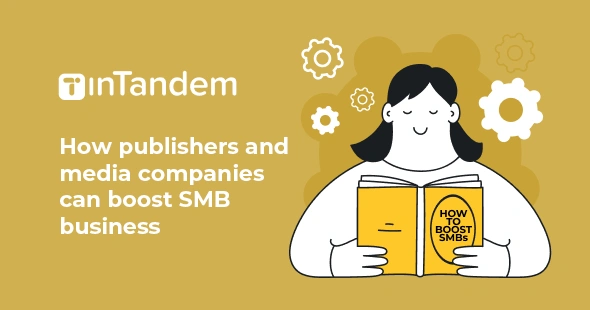 How publishers and media companies can boost their SMB business with digital tools