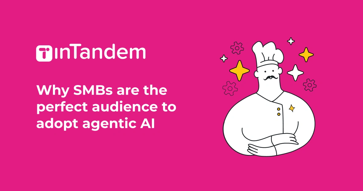Why SMBs are the perfect audience to adopt agentic AI