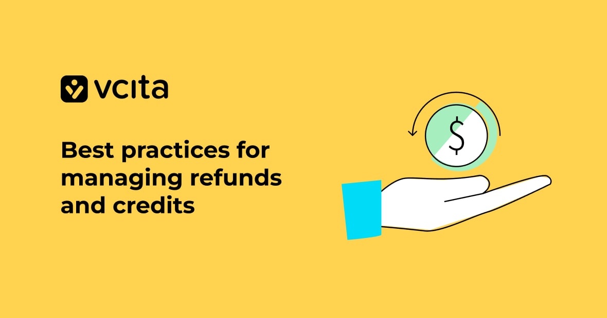 Best practices for managing refunds and credits