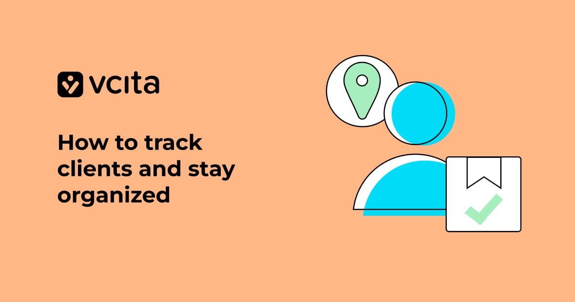 How to track clients and stay organized