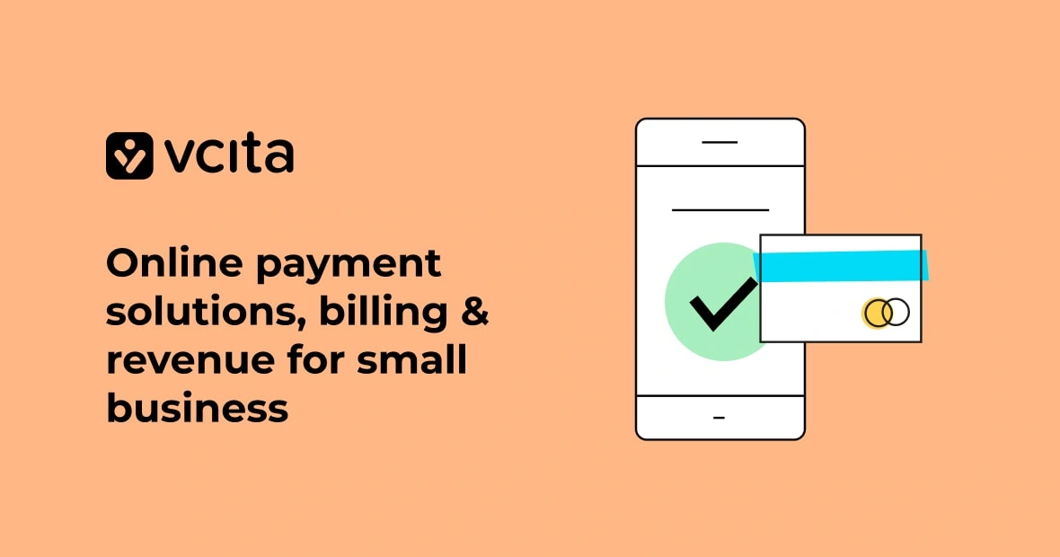 The complete guide to online payment solutions, billing, and revenue for small business