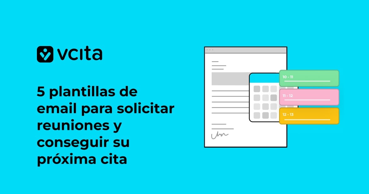 5 plantillas de correos electrónicos de solicitud de reuniones para conseguir su próxima cita